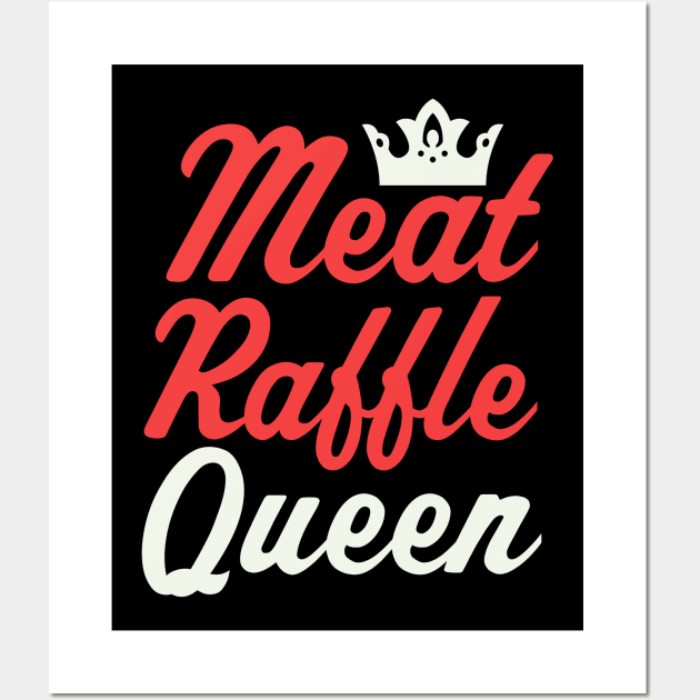 Meat Raffle Queen WNY Meat Raffles Buffalo NY Wall Art by PodDesignShop